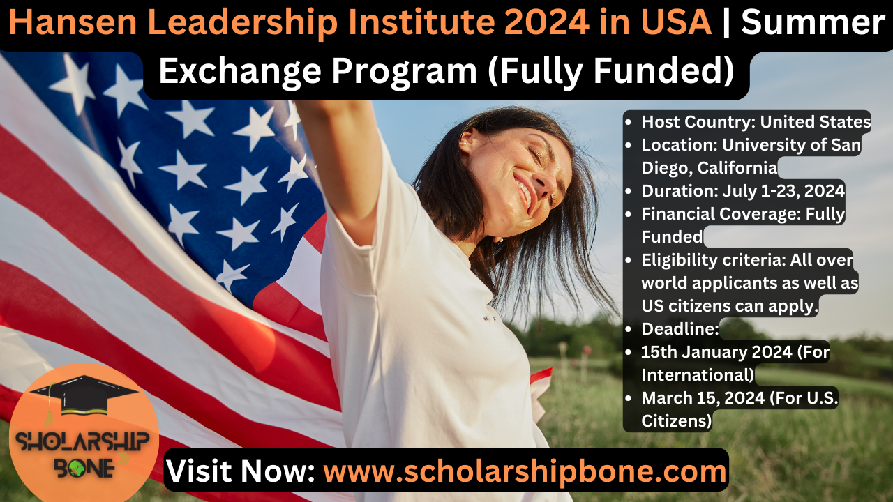 Hansen Leadership Institute 2024 in USA | Summer Exchange Program (Fully Funded)