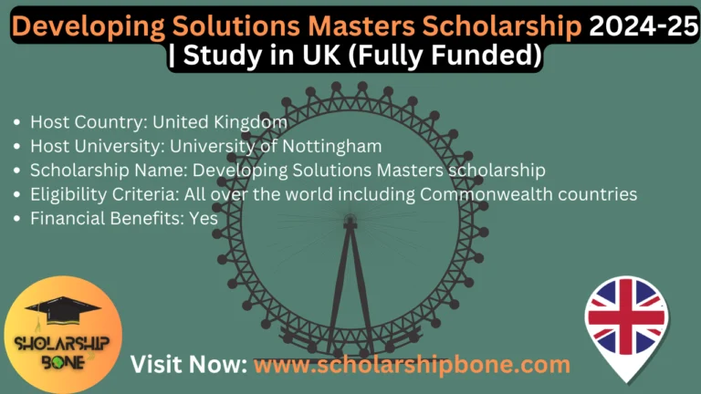 Developing Solutions Masters Scholarship 2024-25 | Study in UK (Fully Funded)